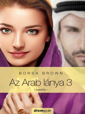 cover image of Az Arab lánya 3.